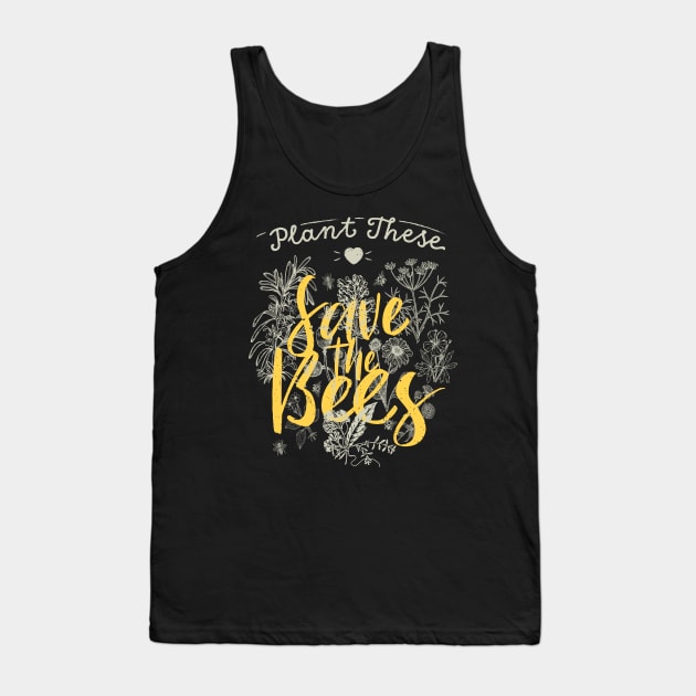 Plant these save the Bees Tank Top by holger.brandt